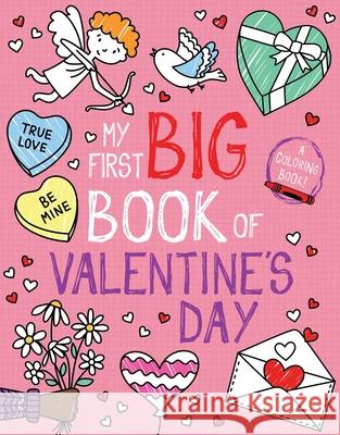 My First Big Book of Valentine's Day Little Bee Books 9781499812534 Little Bee Books