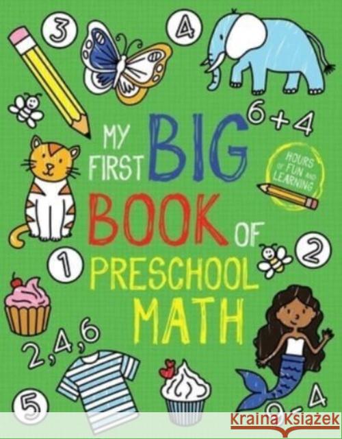 My First Big Book of Preschool Math Little Bee Books 9781499812855 little bee books