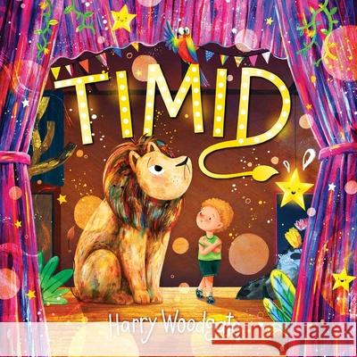 Timid Harry Woodgate 9781499813050 Little Bee Books