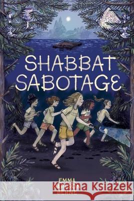 Shabbat Sabotage Emma Carlson Berne 9781499813074