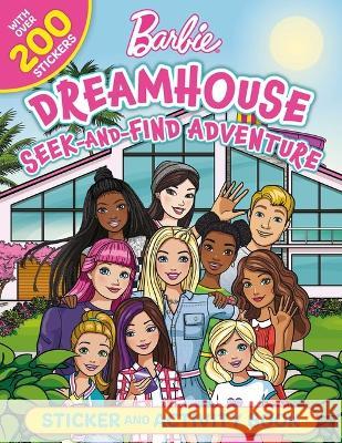 Barbie Dreamhouse Seek-And-Find Adventure: 100% Officially Licensed by Mattel, Sticker & Activity Book for Kids Ages 4 to 8 Mattel 9781499813722 Buzzpop