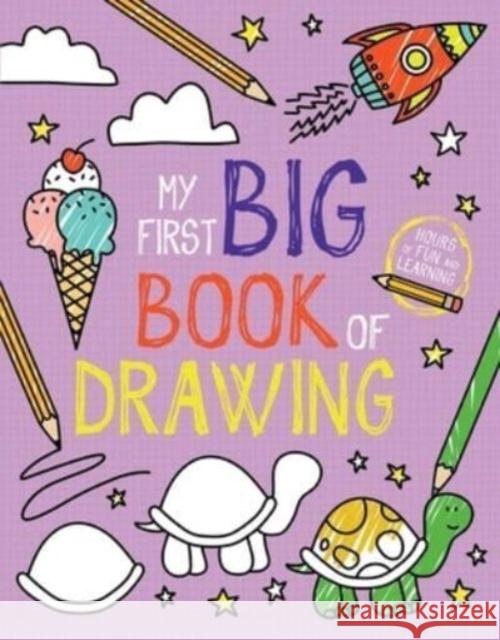 My First Big Book of Drawing Little Bee Books 9781499814071 little bee books