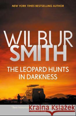 Leopard Hunts in Darkness Smith, Wilbur 9781499860641 Zaffre