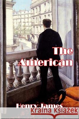 The American Henry James 9781500101039