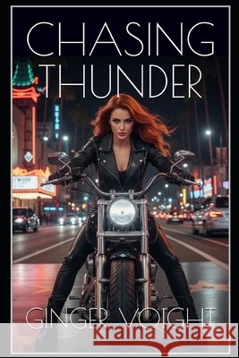 Chasing Thunder Ginger Voight 9781500101343