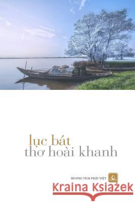 Tho Luc Bat Hoai Khanh Khanh Hoai 9781500108588