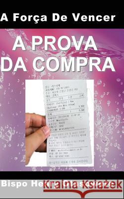 A prova da compra Otasowere, Bispo Henry 9781500125530 Createspace