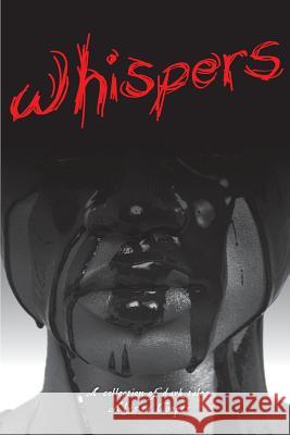 Whispers: A Collection of Dark Tales Alyssa Cooper 9781500129965 Createspace