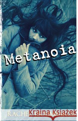 Metanoia Rachel Tsoumbakos 9781500160944 Createspace