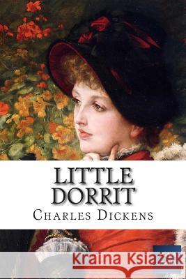 Little Dorrit Charles Dickens 9781500174910