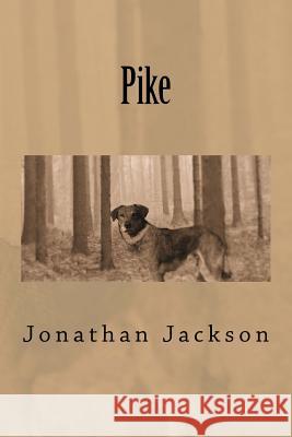 Pike Jonathan C. Jackson 9781500177072