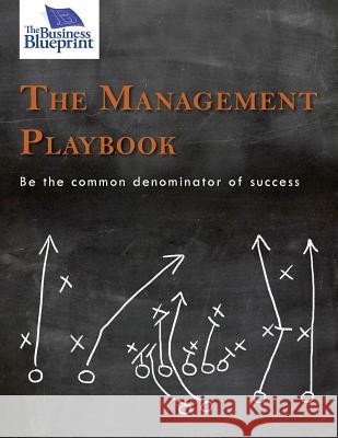 The Management Playbook Brandon Allen 9781500190972 Createspace Independent Publishing Platform