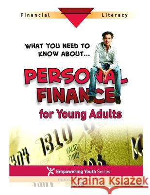Personal Finance for Young Adults Valerie Deane Williamson 9781500193430