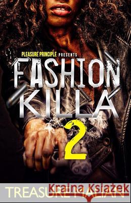 Fashion Killa 2 Treasure Malian 9781500194109 Createspace