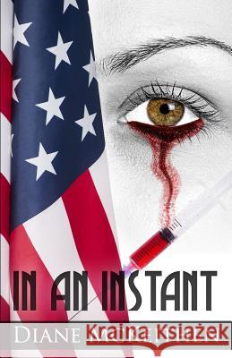In an Instant Diane McKeithen 9781500194567 Createspace
