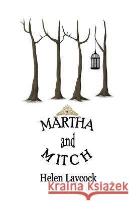 Martha and Mitch Helen Laycock 9781500197070