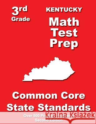 Kentucky 3rd Grade Math Test Prep: Common Core State Standards Teachers' Treasures 9781500197841 Createspace