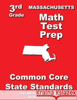 Massachusetts 3rd Grade Math Test Prep: Common Core State Standards Teachers' Treasures 9781500197896 Createspace