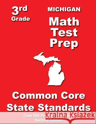Michigan 3rd Grade Math Test Prep: Common Core State Standards Teachers' Treasures 9781500197919 Createspace
