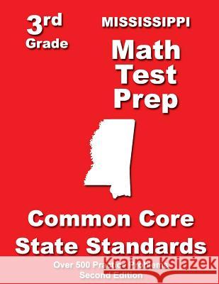 Mississippi 3rd Grade Math Test Prep: Common Core State Standards Teachers' Treasures 9781500197926 Createspace