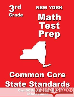 New York 3rd Grade Math Test Prep: Common Core State Standards Teachers' Treasures 9781500198060 Createspace