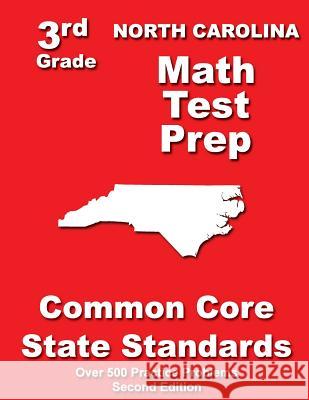 North Carolina 3rd Grade Math Test Prep: Common Core State Standards Teachers' Treasures 9781500198145 Createspace