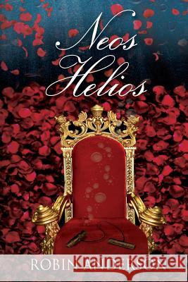 Neos Helios MR Robin Anderson 9781500203863 Createspace