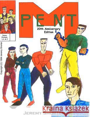 Pent-M Issue 0: Prelude Jeremy Shorter Jeff Russell Jeremy Shorter 9781500205171