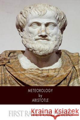 Meteorology Aristotle                                Theodorus Gaza 9781500210076 Createspace