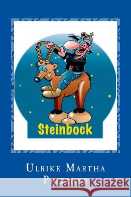 Steinbock Ulrike Martha Pfitzner 9781500219376 Createspace