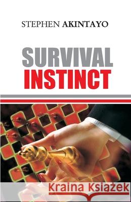 Survival Instinct Stephen Akintayo 9781500222130