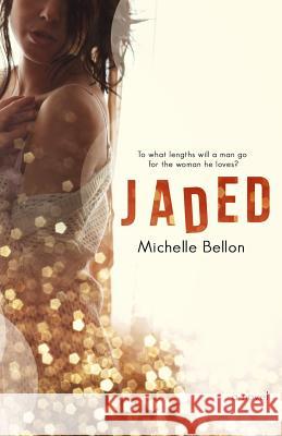 Jaded Michelle Bellon 9781500222901