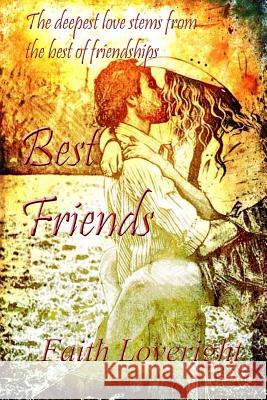 Best Friends Faith Loveright 9781500226893