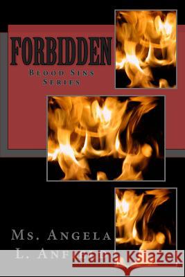 Forbidden MS Angela L. Anfield 9781500227449