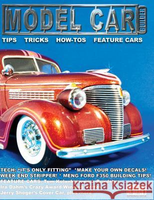 Model Car Builder No. 15: Tips, Tricks, How-to's, & Feature Cars! Sorenson, Roy Robert 9781500237189 Createspace