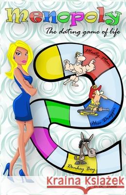 Menopoly B. a. Ball 9781500237264 Createspace