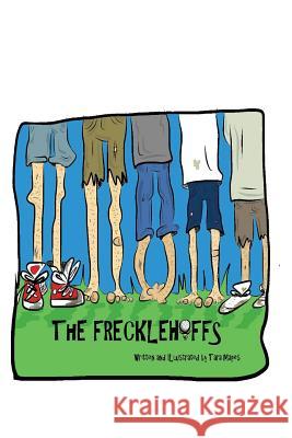 The Frecklehoffs Tara Mapes 9781500237455