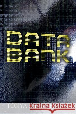 Data Bank Tonya Shar 9781500241865