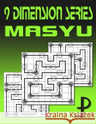 9 Dimension Series: Masyu Puzzle Factory 9781500243685