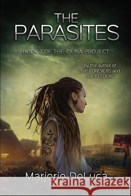 The Parasites Marjorie DeLuca 9781500249816