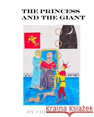 The Princess and the Giant Cherie Pugh 9781500251529