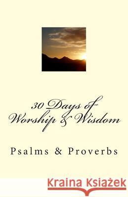 Psalms & Proverbs James L. Snyder 9781500256654