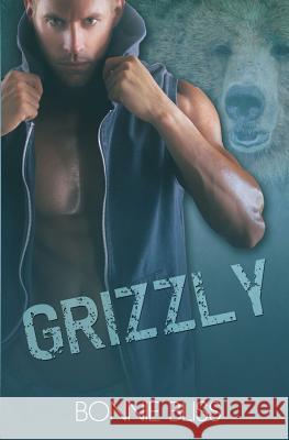 Grizzly (The Realm, #1) Bliss, Bonnie 9781500258641 Createspace