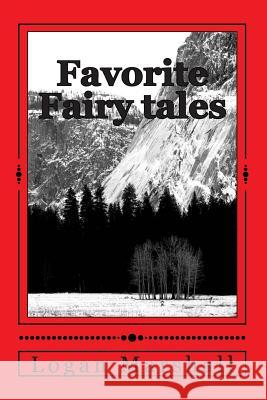 Favorite Fairy tales Marshall, Logan 9781500277482