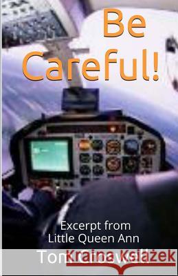 Be Careful!: Excerpt from LP SF Novel, 