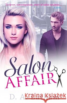 Salon Affair D. a. Latham 9781500287566