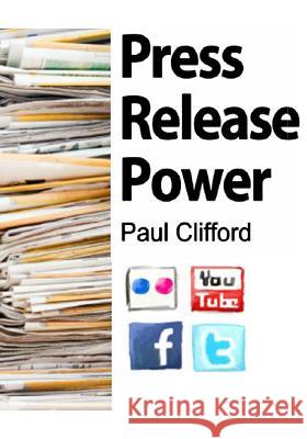 Press Release Power Paul Clifford 9781500299385 Createspace