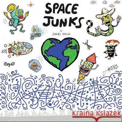 Space Junks MR James Sasso 9781500303624