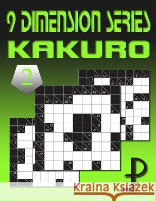 9 Dimension Series: Kakuro vol. 2 Factory, Puzzle 9781500307752