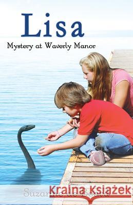 Lisa - Mystery at Waverly Manor Suzanne C. D 9781500311094 Createspace